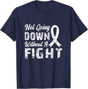 Not Going Down Without A Fight Lung Cancer Awareness T-Shirt - T-Shirt | Navy