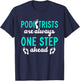 Podiatrist | Podiatry | Foot Doctor T-Shirt - T-Shirt | Navy