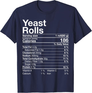 Yeast Rolls Nutrition Facts Christmas Thanksgiving Gift T-Shirt - T-Shirt | Navy