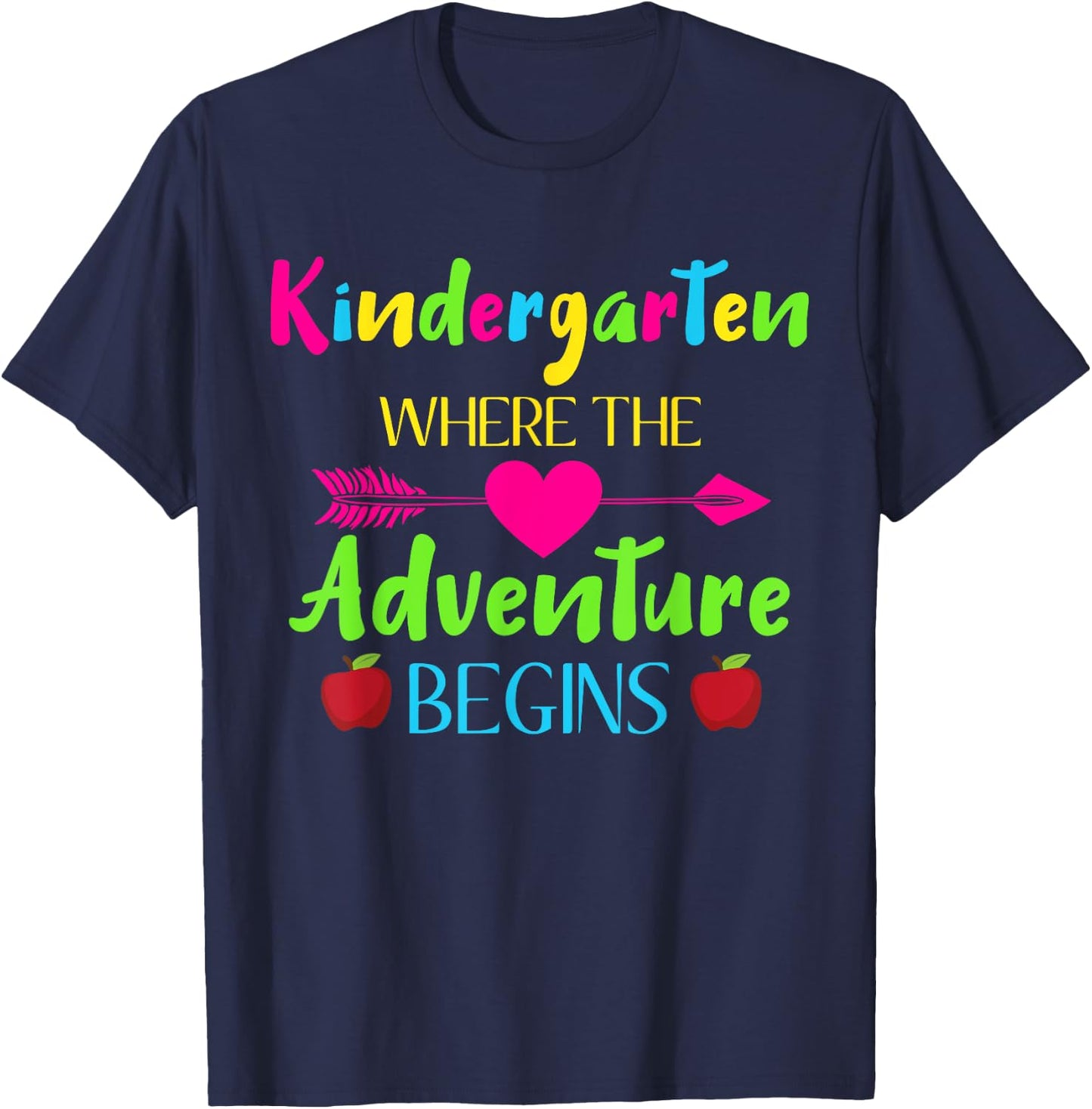 Kindergarten Where The Adventure Begins Kinder Teacher Gift T-Shirt - T-Shirt | Navy
