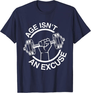 Funny Weightlifter Gym Training Age Isn't An Excuse Workout Fitness Motivation Gym Men Women , Small, Black T-Shirt - T-Shirt | Navy