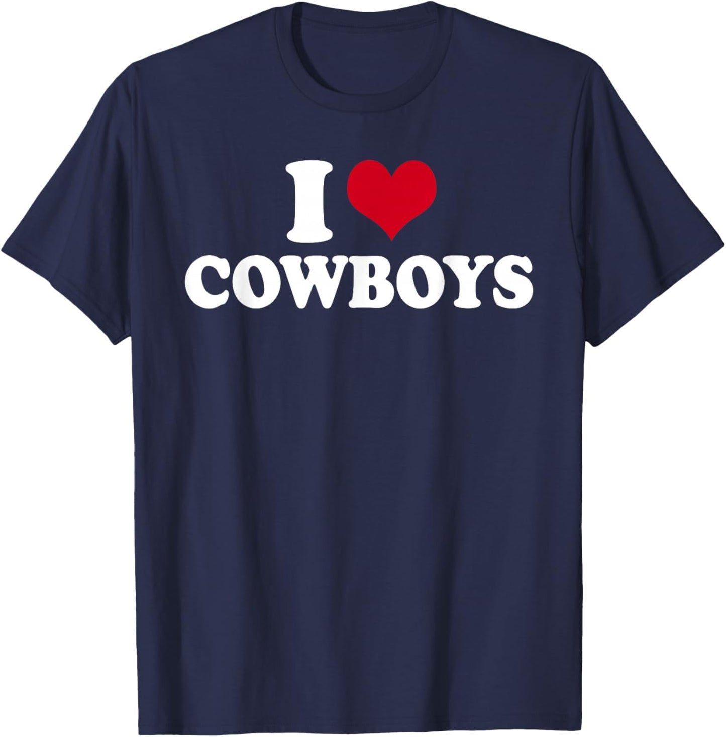 I Love Cowboys T-Shirt - T-Shirt | Navy