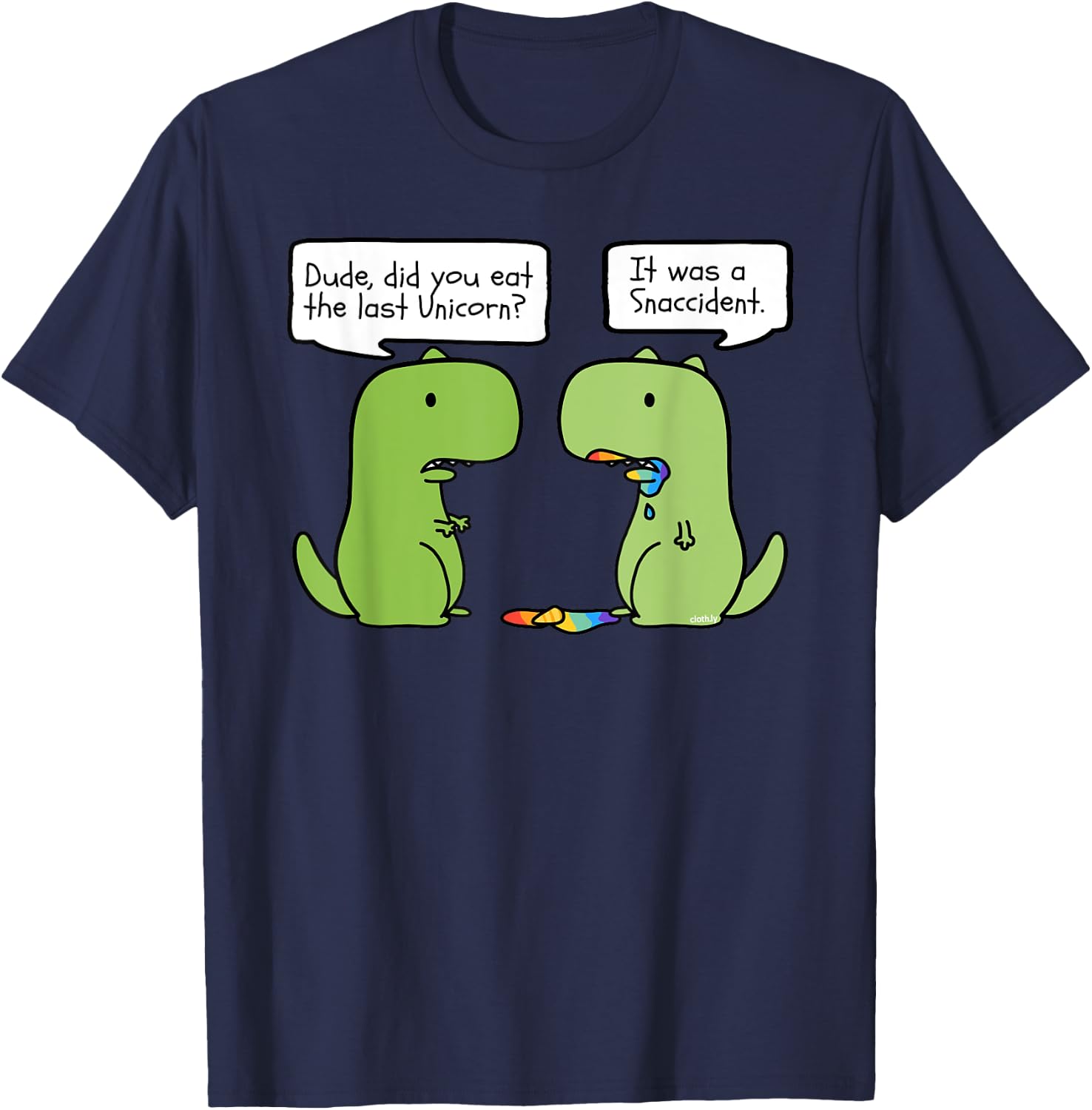 Did you Eat the Last Unicorn Funny T-Rex Dinosaur Unicorn T-Shirt - T-Shirt | Navy