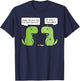 Did you Eat the Last Unicorn Funny T-Rex Dinosaur Unicorn T-Shirt - T-Shirt | Navy