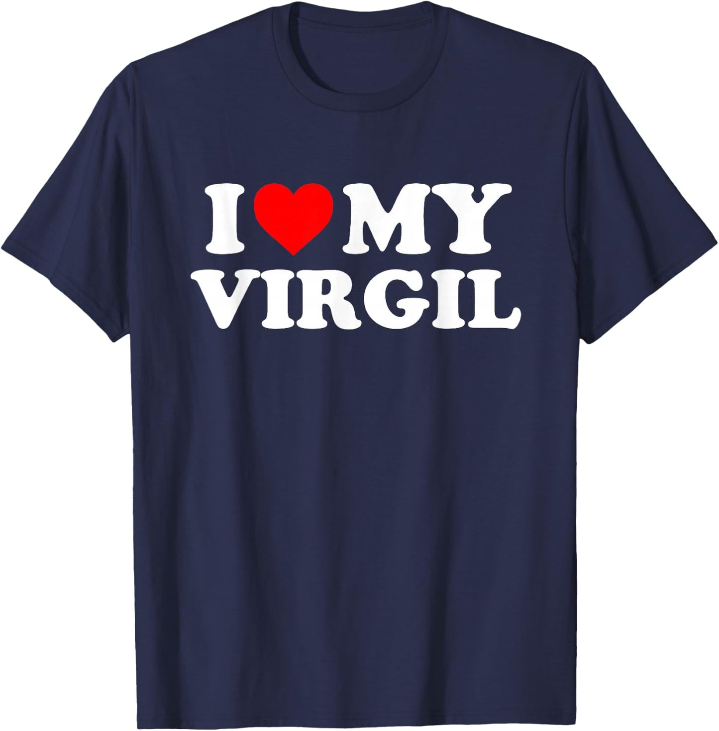 I Love My Virgil T-Shirt - T-Shirt | Navy