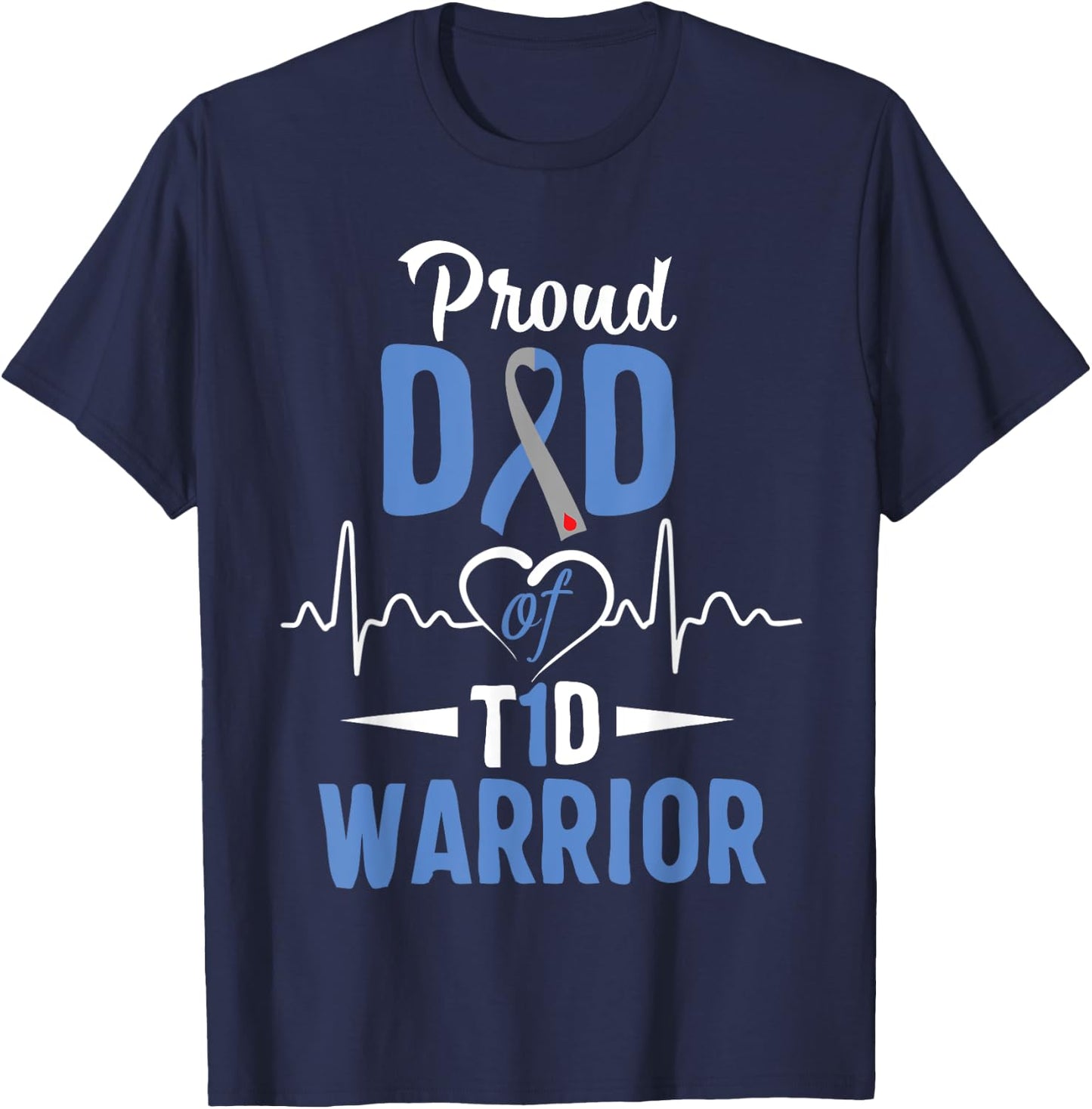 T1D Proud Dad Diabetes Awareness Type 1 Insulin Pancreas T-Shirt - T-Shirt | Navy
