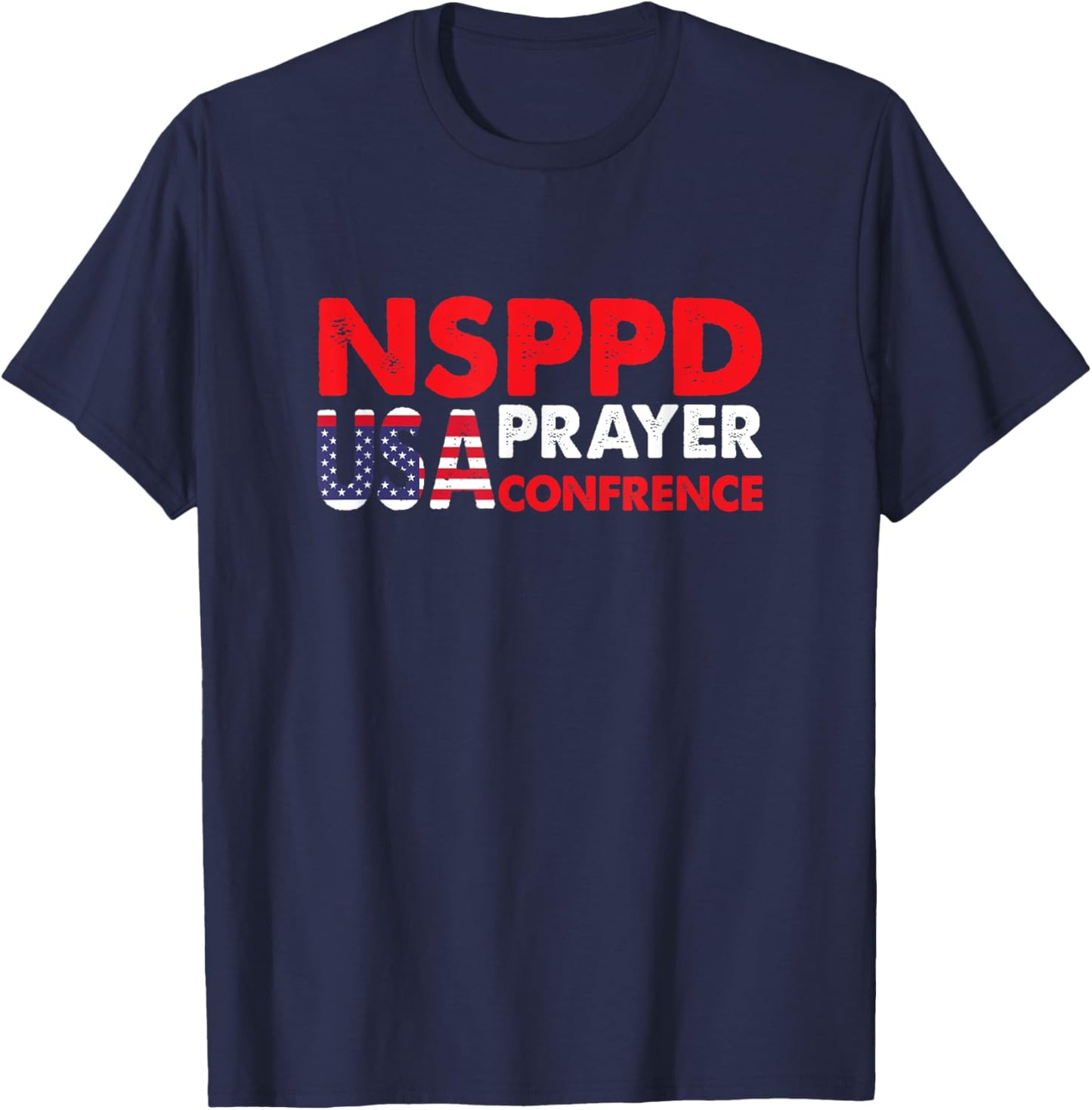 NSPPD USA Prayer conference T-Shirt - T-Shirt | Navy