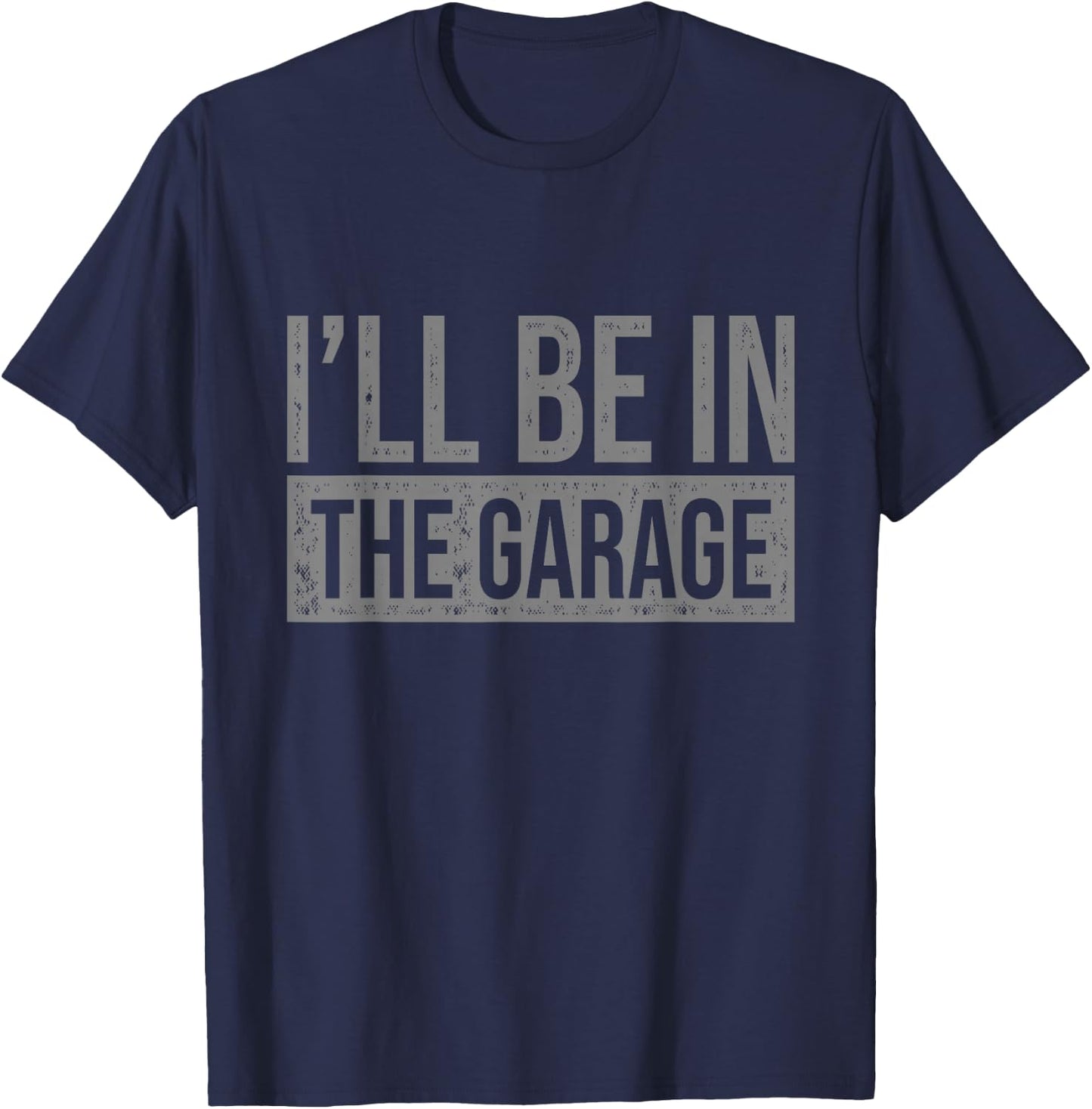 All I'll Be In The Garage - Mechanic - Men's Black Short Sleeve Classic Fit - Small T-Shirt - T-Shirt | Navy