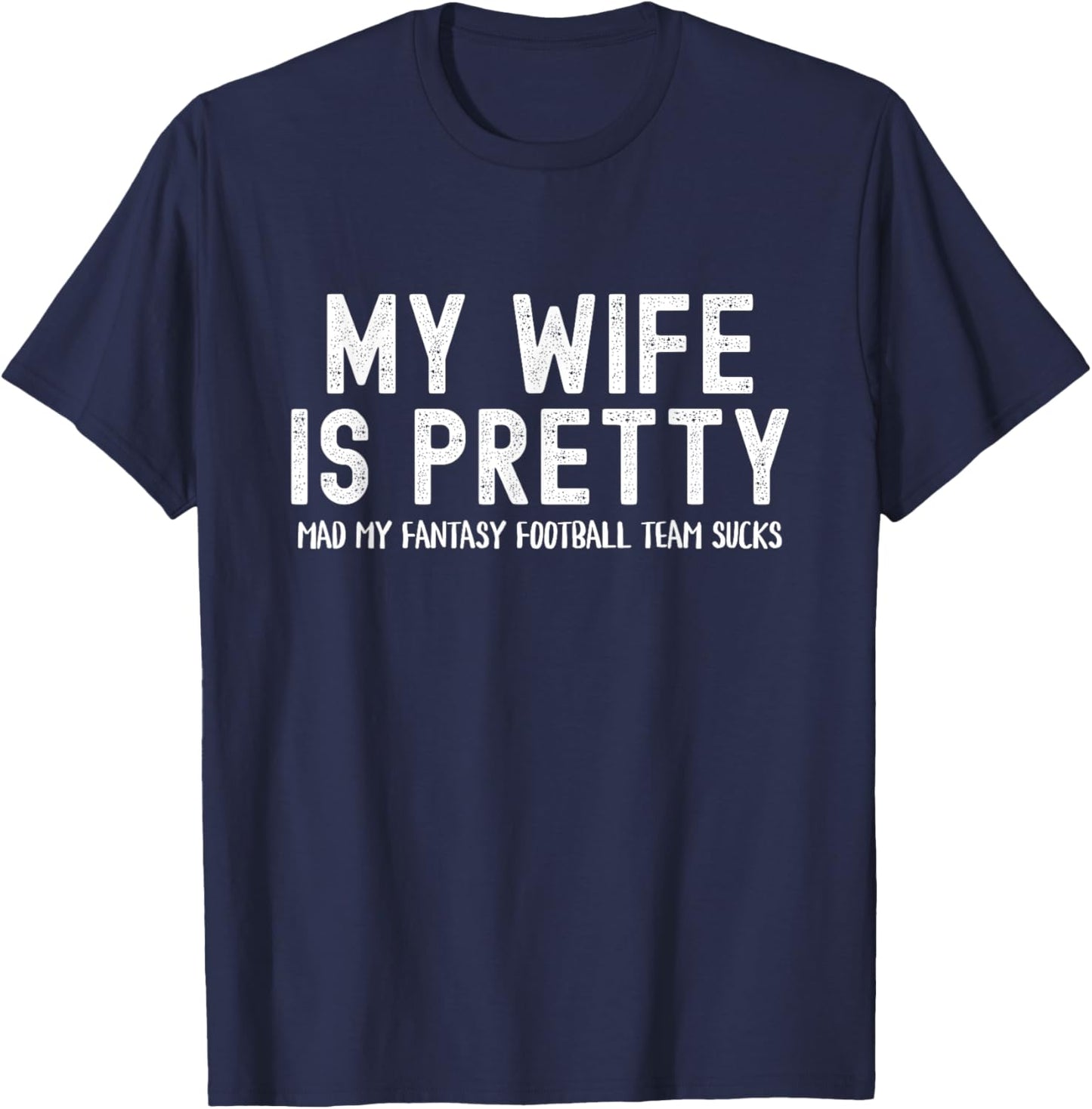 Funny Fantasy Football Loser, I Suck At Fantasy Football T-Shirt - T-Shirt | Navy