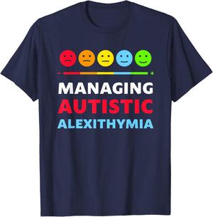 Managing Autistic Alexithymia Apparel T-Shirt - T-Shirt | Navy