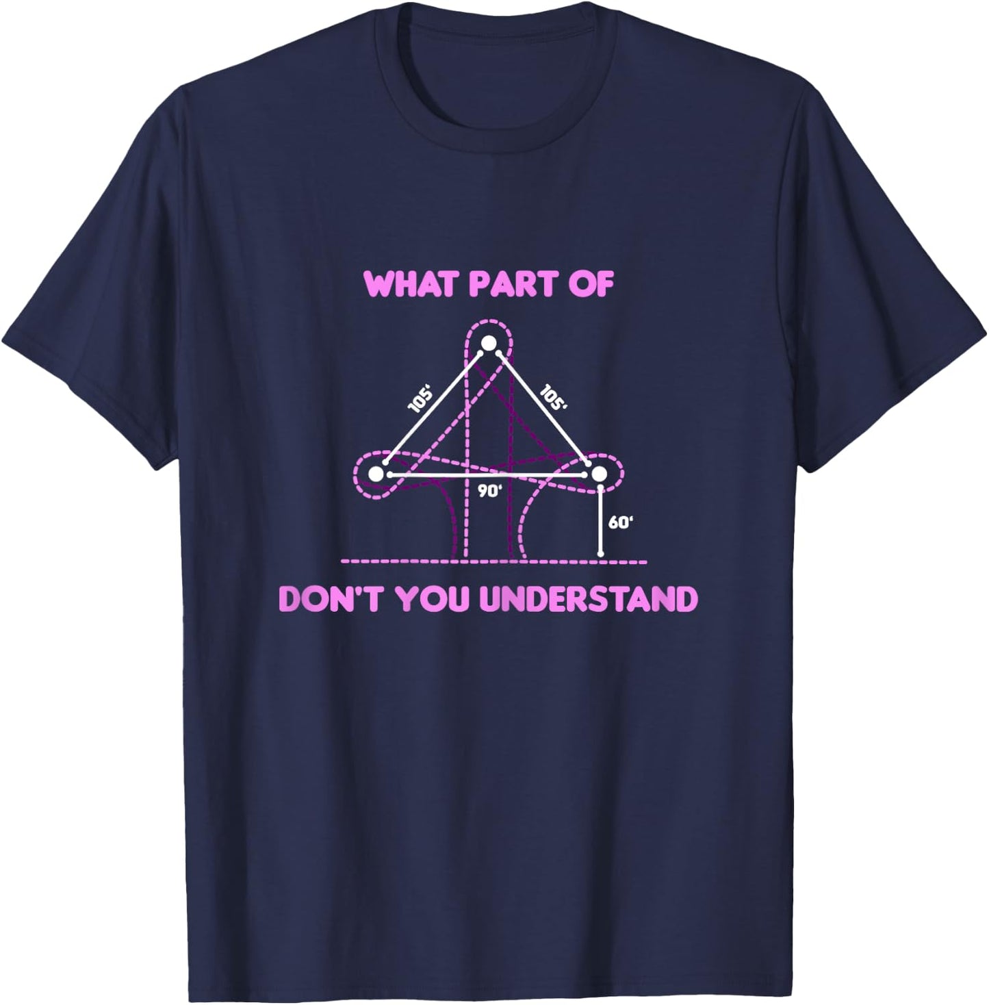 Barrel Racing Horse Riding - What Part Don't You Understand? T-Shirt - T-Shirt | Navy