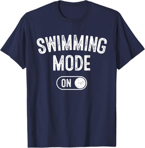 Swimming Mode On Funny Swimmer Gift Diver Coach T-Shirt - T-Shirt | Navy