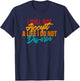 I Will Not Accept A Life I Do Not Deserve Apparel T-Shirt - T-Shirt | Navy