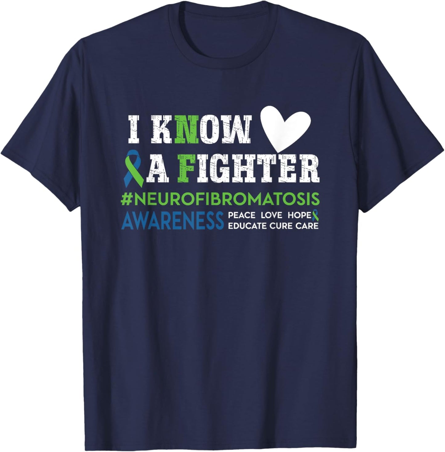 Neurofibromatosis Awareness I Know a Fighter NF Green Ribbon T-Shirt - T-Shirt | Navy
