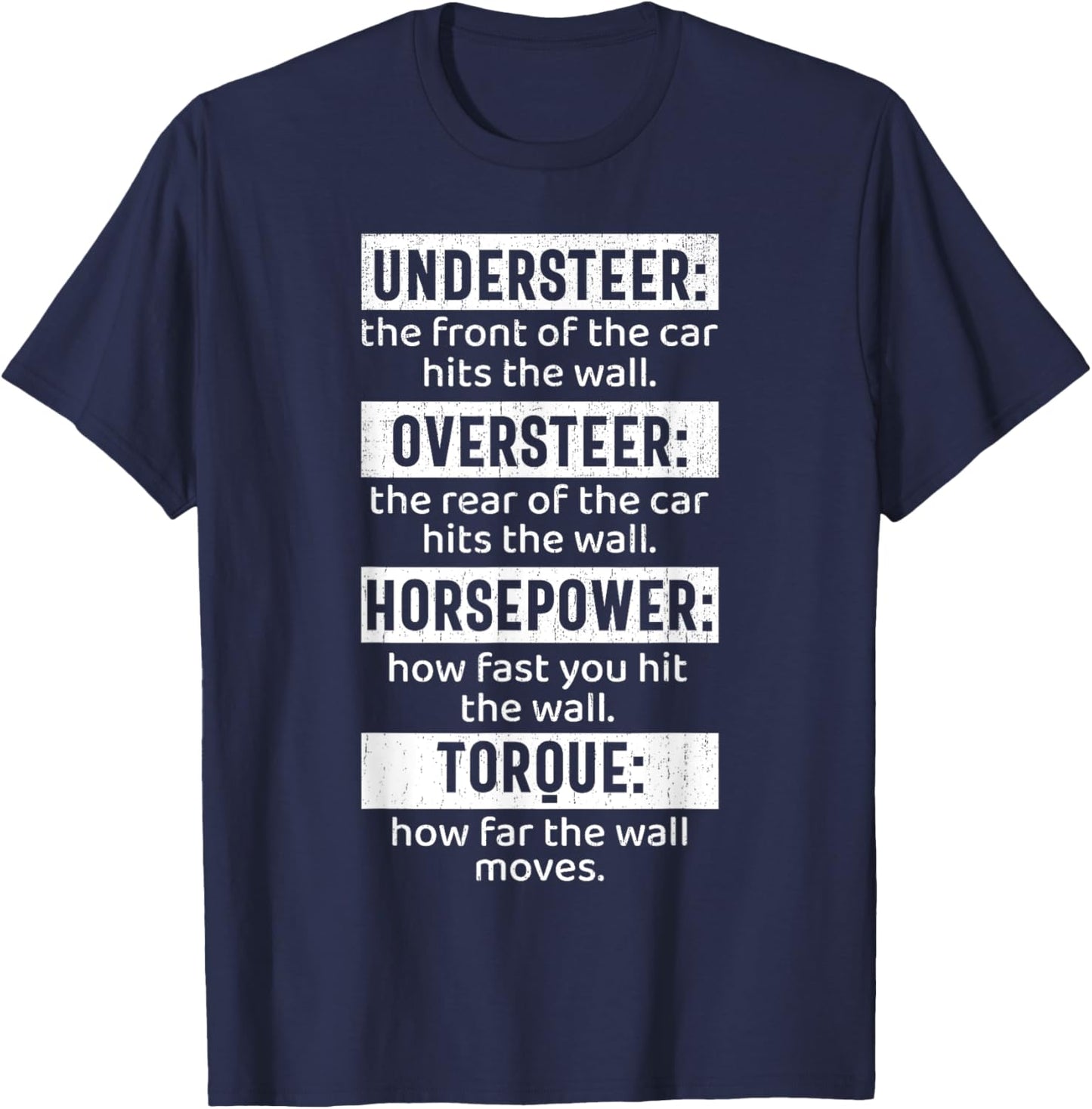 Automotive Funny Understeer Oversteer Horsepower Torque T-Shirt - T-Shirt | Navy