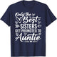 The Best Sisters Get Promoted To Auntie Funny Mother's Day T-Shirt - T-Shirt | Navy