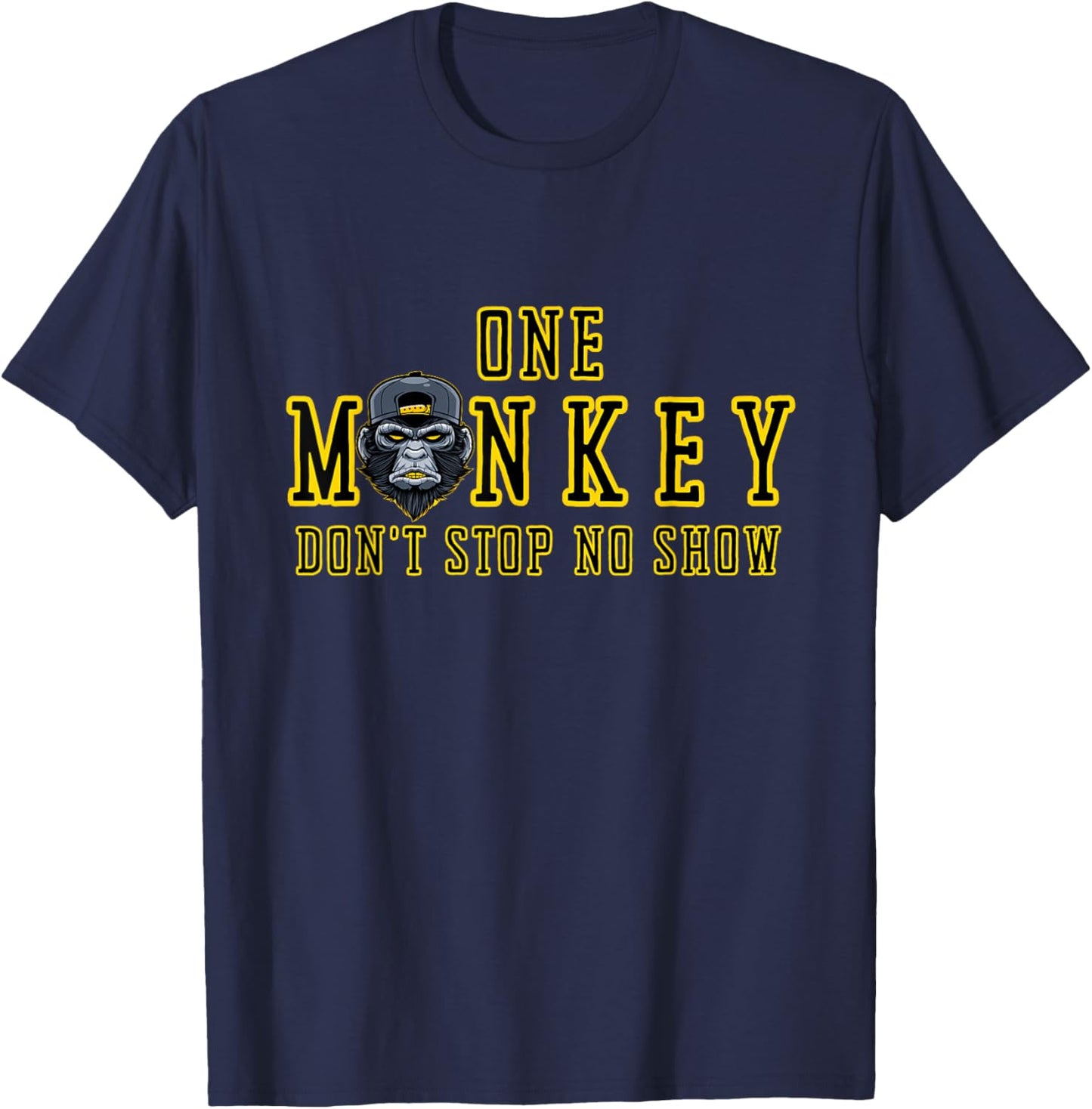 Bruh Ape One Monkey Don't Stop No Show Funny Novelty T-Shirt - T-Shirt | Navy
