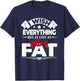 Fat Guy - Workout Shirts Funny - Fitness T-Shirt - T-Shirt | Navy