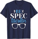 Ophthalmologist Be Spectacular Ophthalmology Optometrist T-Shirt - T-Shirt | Navy