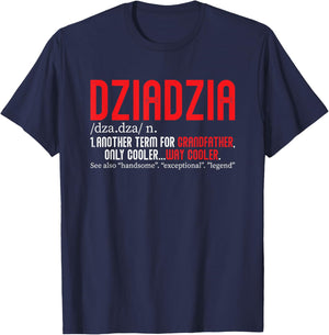 Polish Grandpa Dziadziu Poland Family Grandfather Dziadzia T-Shirt - T-Shirt | Navy