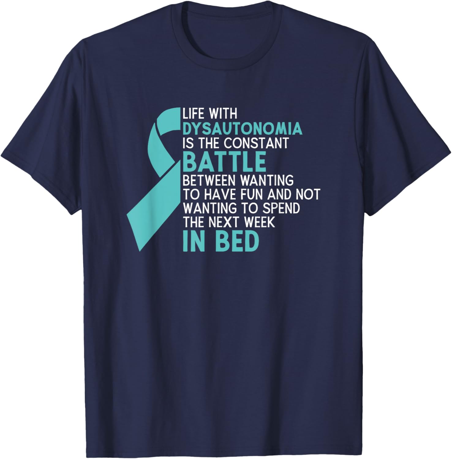 Life With Dysautonomia Dysautonomia Awareness Turquoise Pots , Small, Black T-Shirt - T-Shirt | Navy