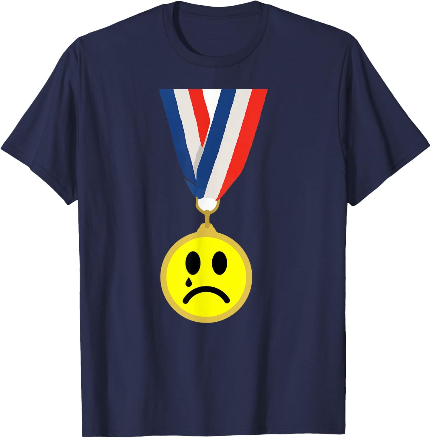 Crying Sad Face Medal Last Place Loser Trophy T-Shirt - T-Shirt | Navy