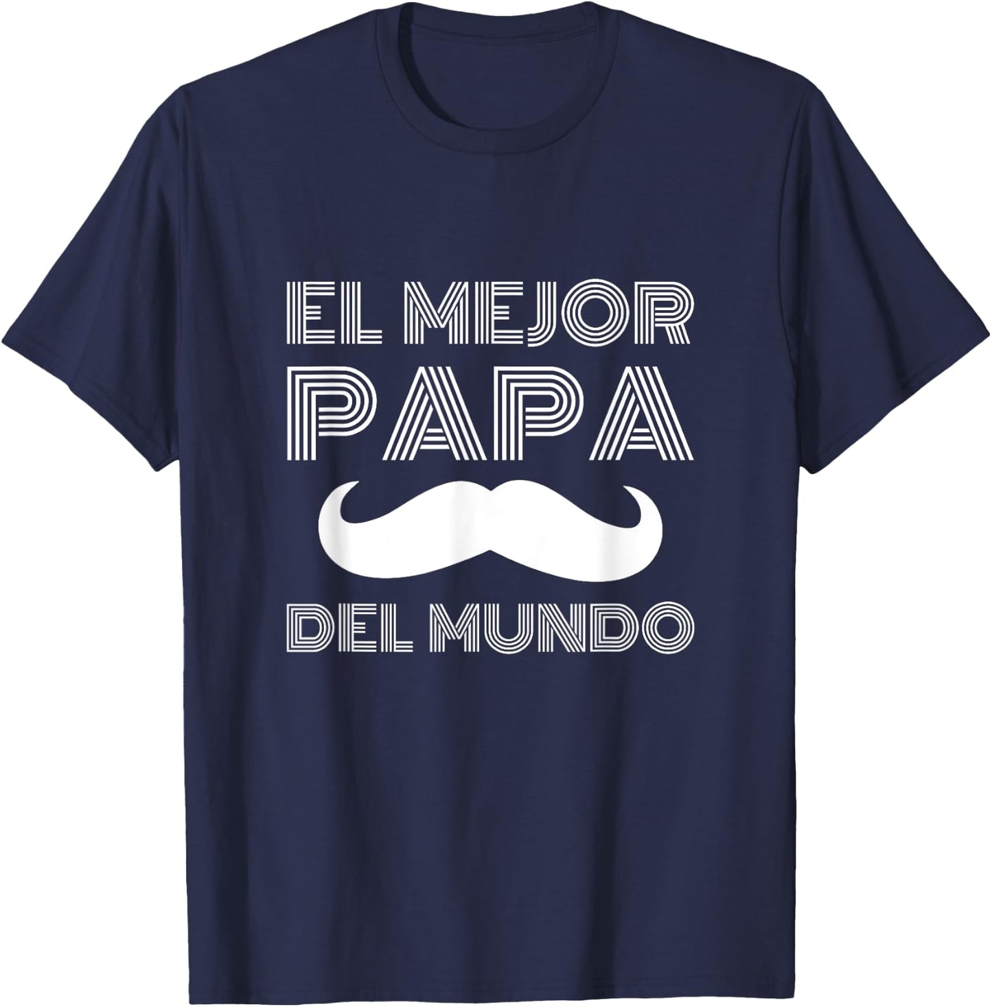 Fathers Day present in Spanish El Mejor Papa del Mundo T-Shirt - T-Shirt | Navy