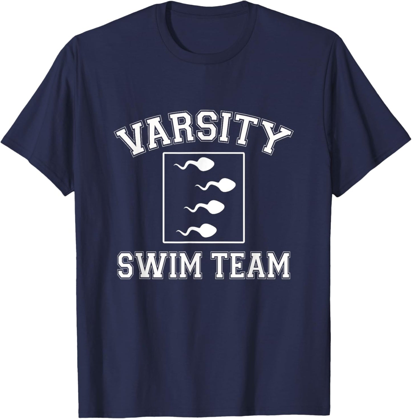 Varsity Swim Team - Funny Sperm Adult Joke Swimmer Humor T-Shirt - T-Shirt | Navy