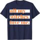 All My Witches Love Me T-Shirt - T-Shirt | Navy