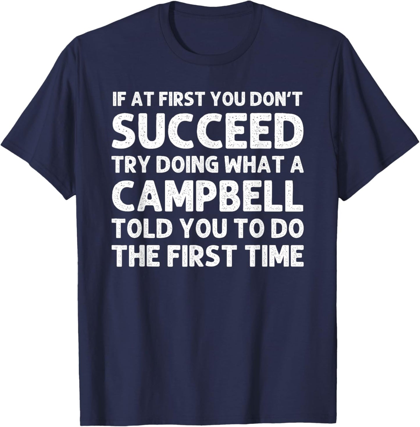 CAMPBELL Funny Surname Family Tree Birthday Reunion Idea T-Shirt - T-Shirt | Navy