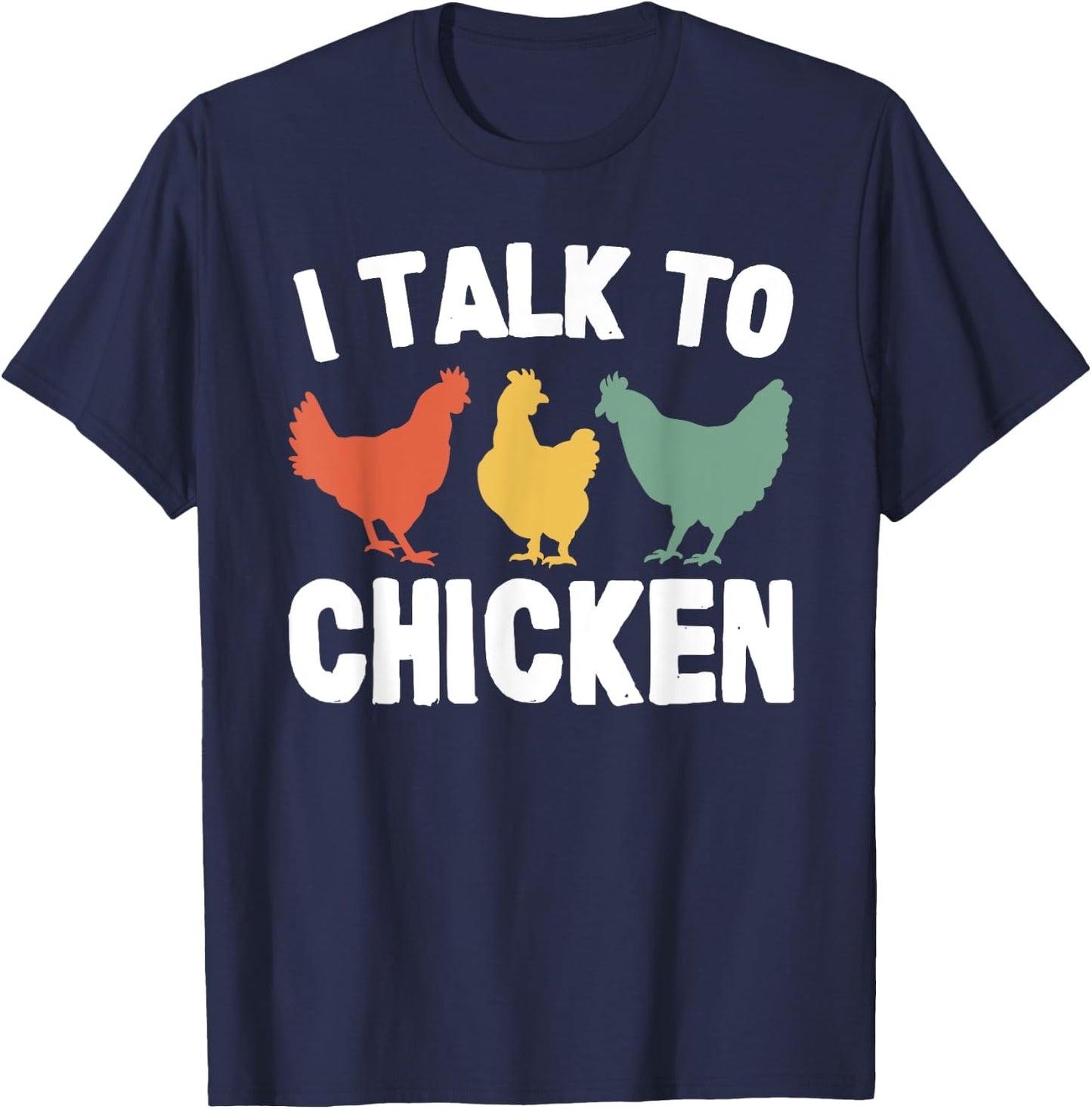 Joyouse Clothing I Talk To Chicken Funny Vintage Black T-Shirt - T-Shirt | Navy