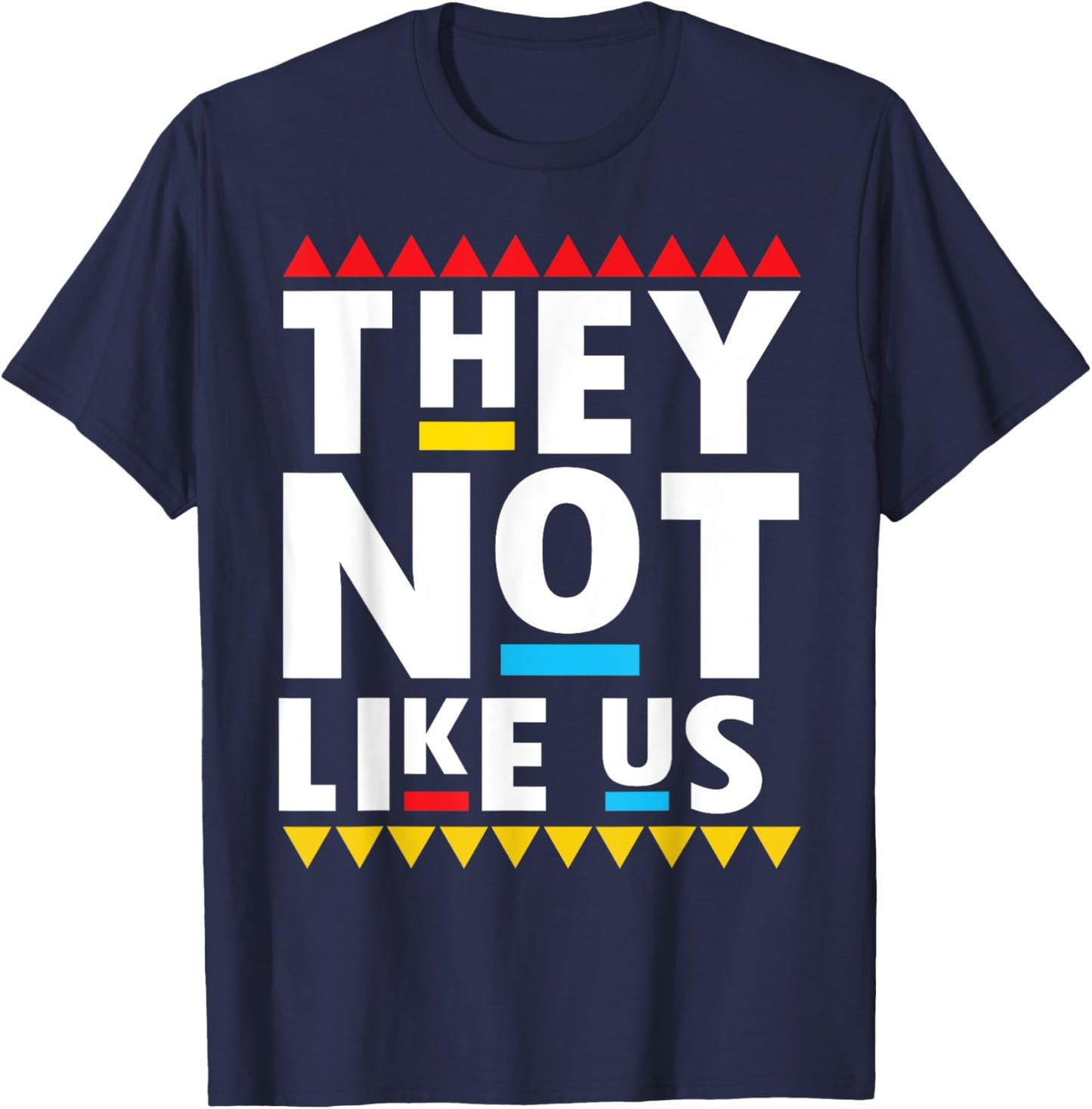 Funny sayings They not like it us T-Shirt - T-Shirt | Navy