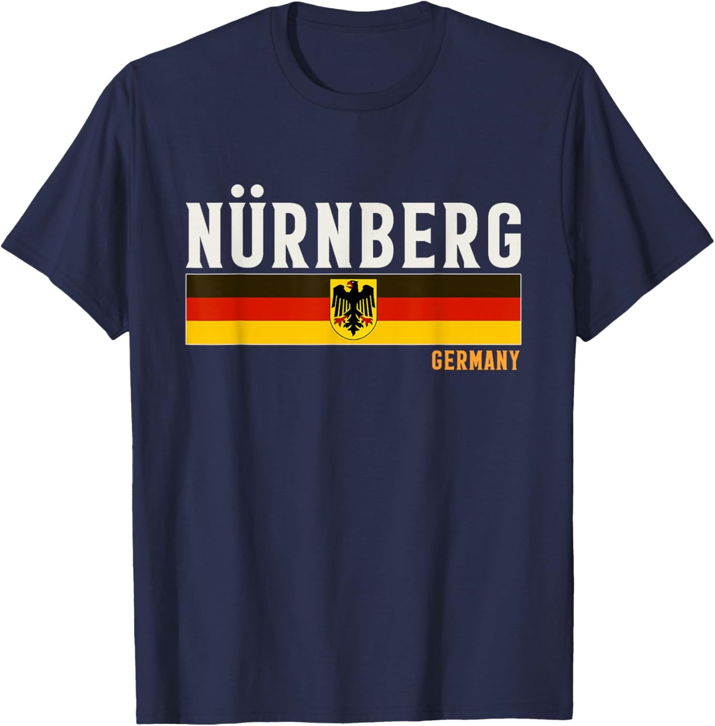 Nürnberg City In Germany, Germany Flag T-Shirt - T-Shirt | Navy