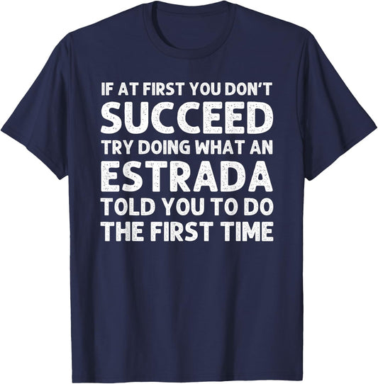 ESTRADA Funny Surname Family Tree Birthday Reunion Idea T-Shirt - T-Shirt | Navy