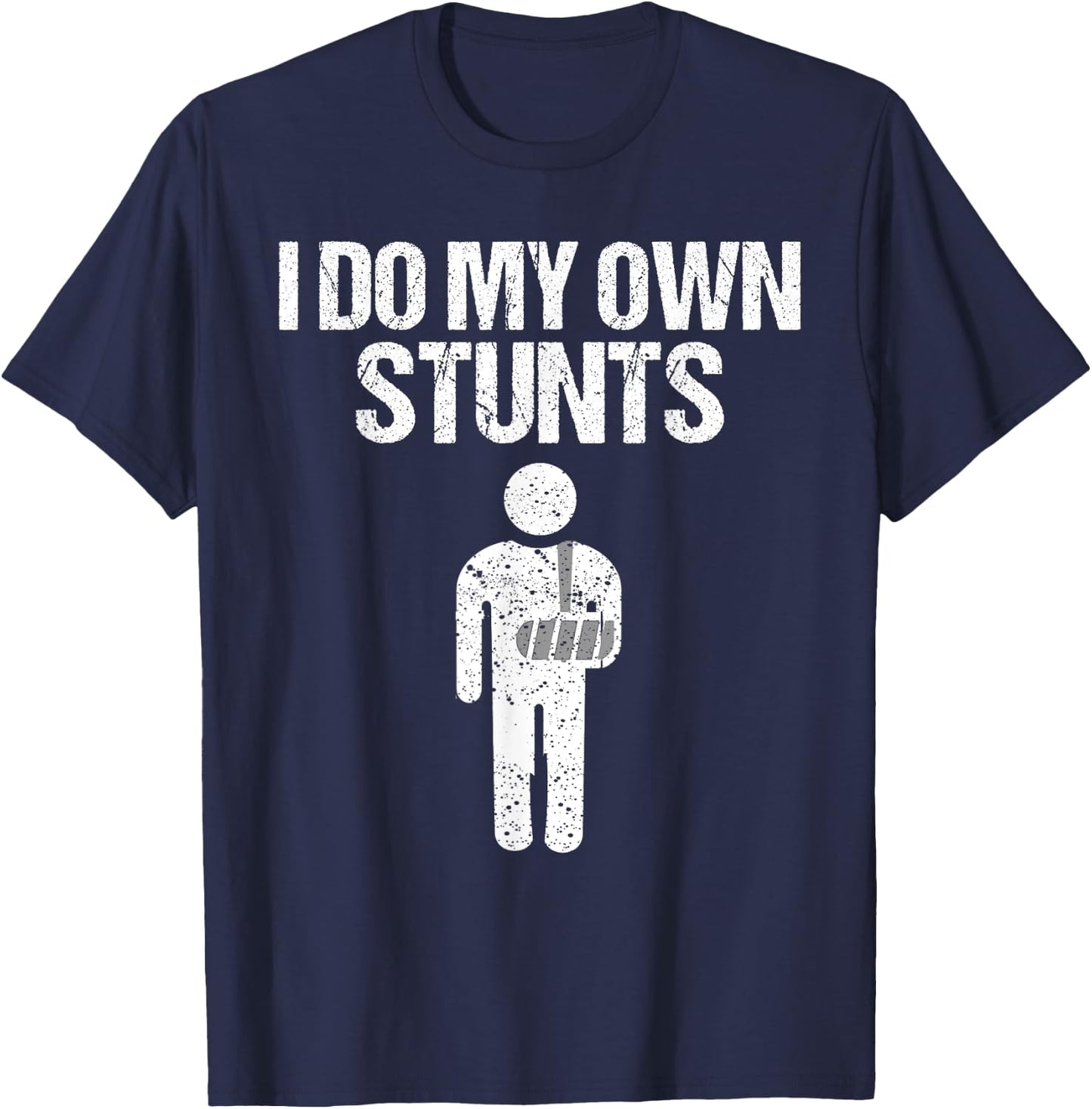 Funny I Do My Own Stunts | Broken Arm Get Well Gift Kids T-Shirt - T-Shirt | Navy