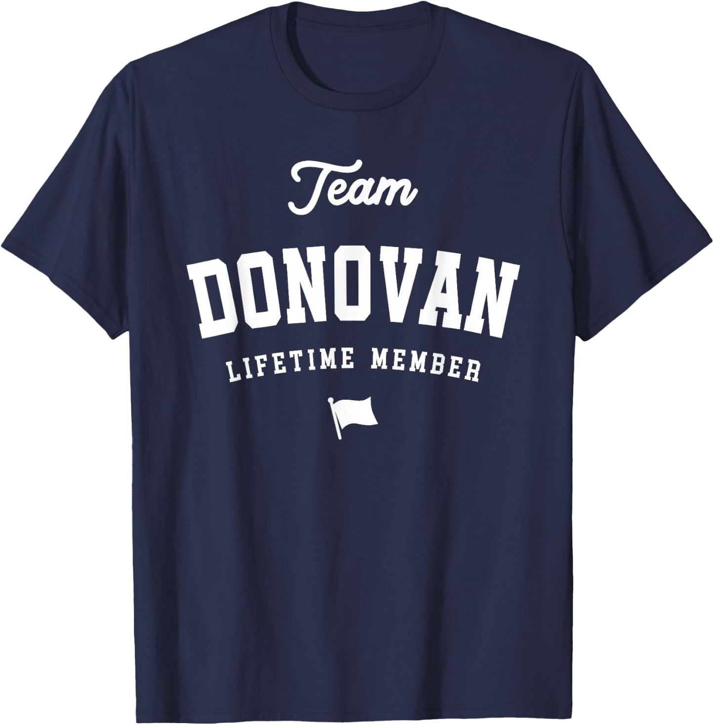 Team Donovan Lifetime Member Funny Name Donovan T-Shirt - T-Shirt | Navy