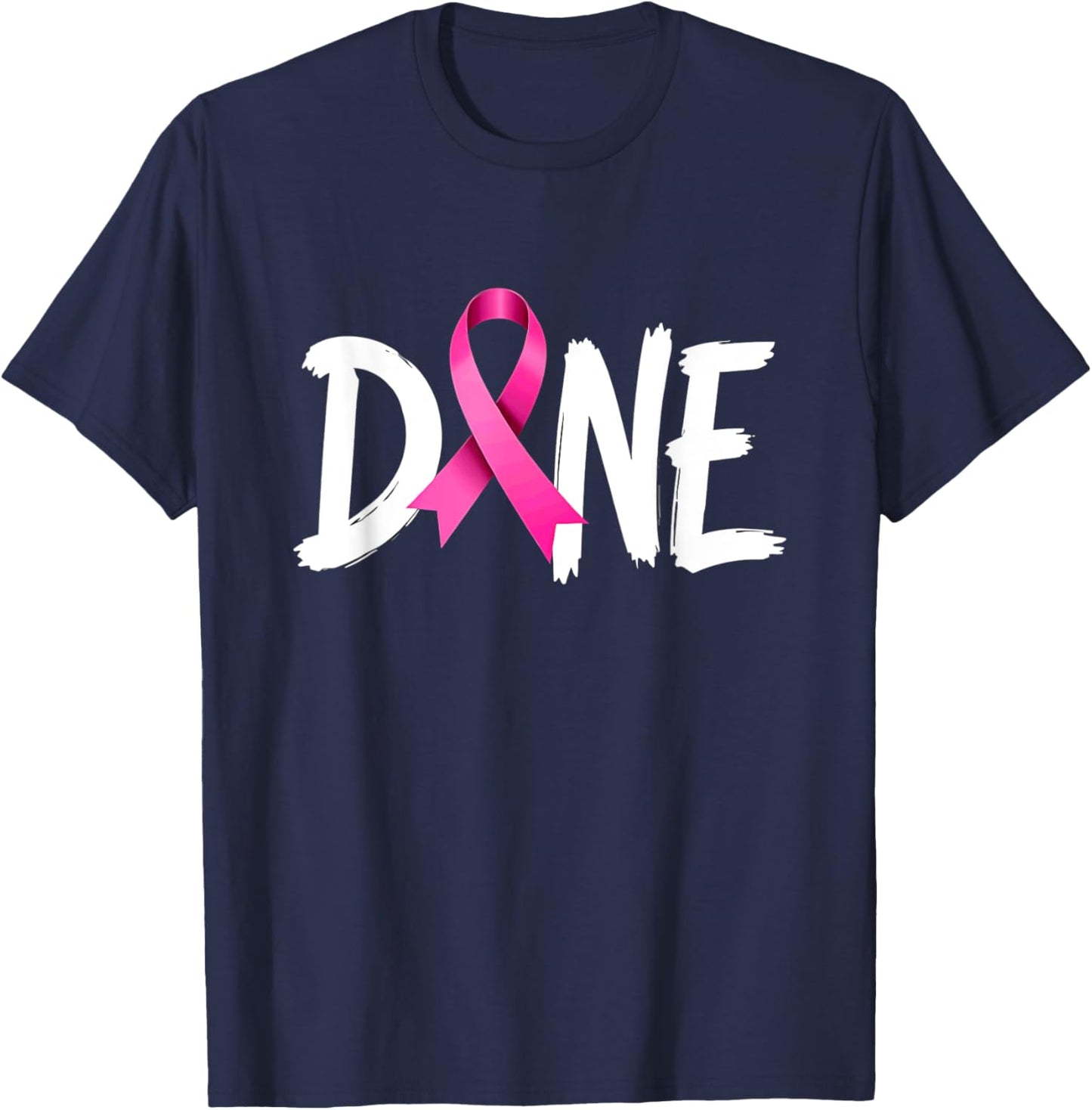 Last Day Of Chemo Radiation Treatment Breast Cancer Done T-Shirt - T-Shirt | Navy