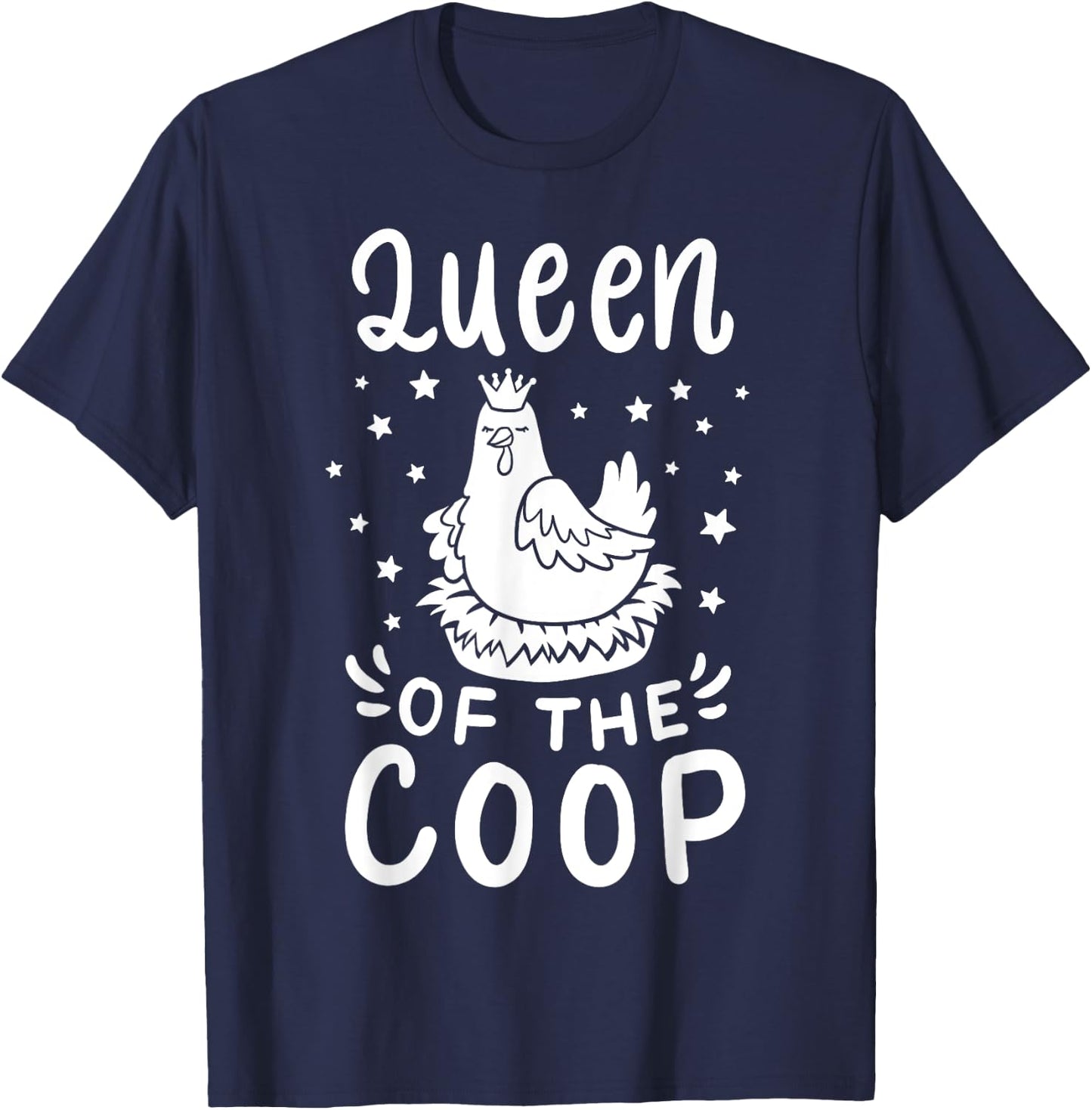 Chicken Queen Of The Coop T-Shirt - T-Shirt | Navy