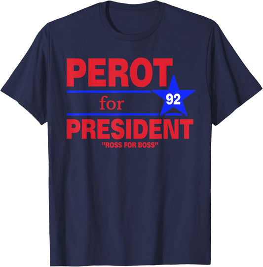 Perot For President Vintage Ross Perot Ross For Boss T-Shirt - T-Shirt | Navy