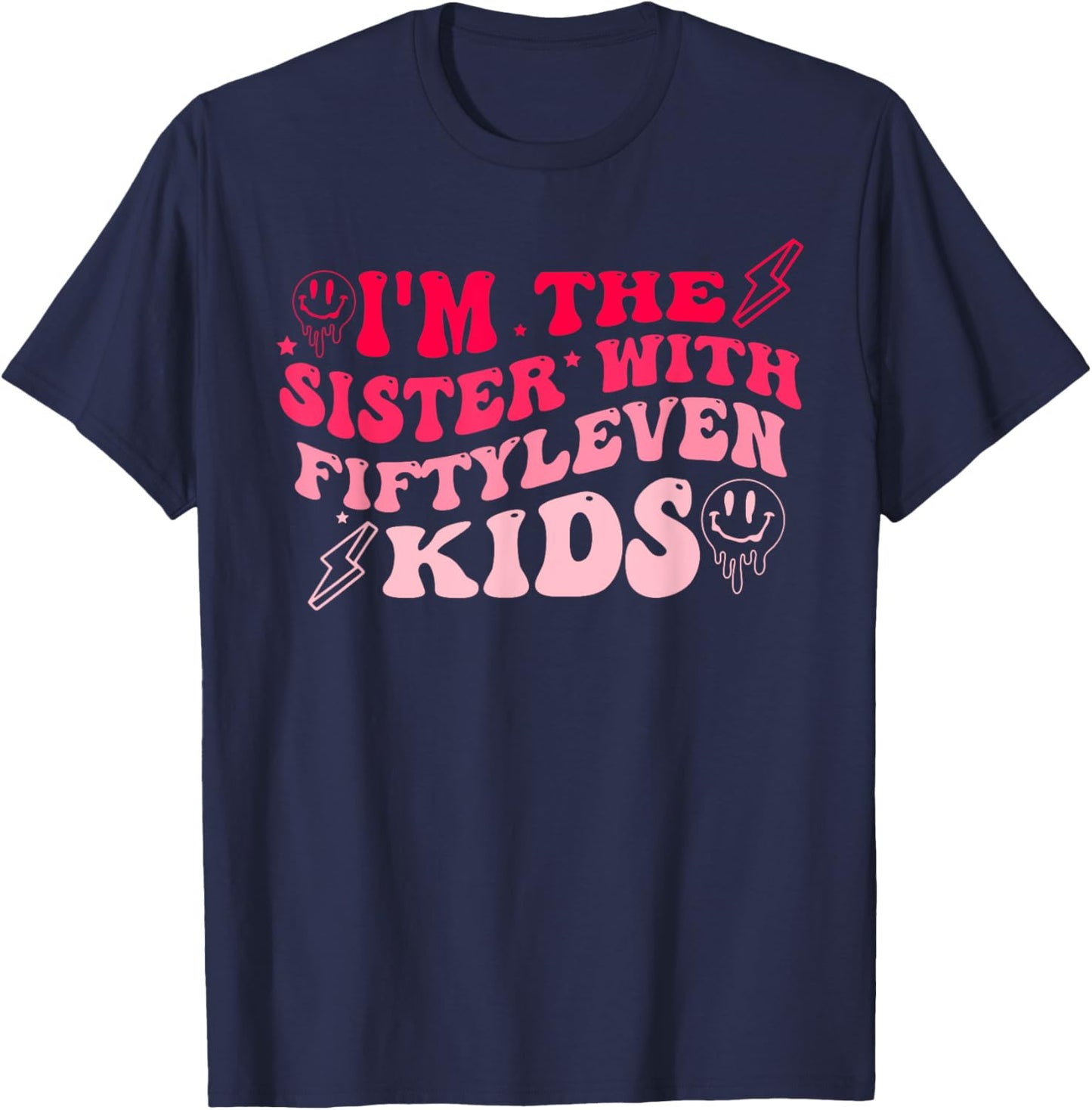 I'm The Sister With Fiftyleven Kids Apparel T-Shirt - T-Shirt | Navy