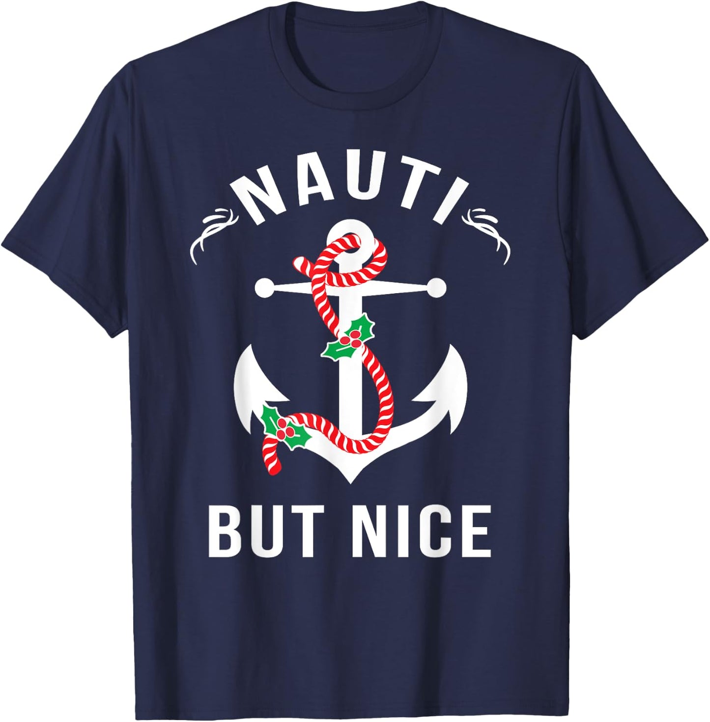 Nauti But Nice Nautical Anchor Beach Christmas Women Kids T-Shirt - T-Shirt | Navy