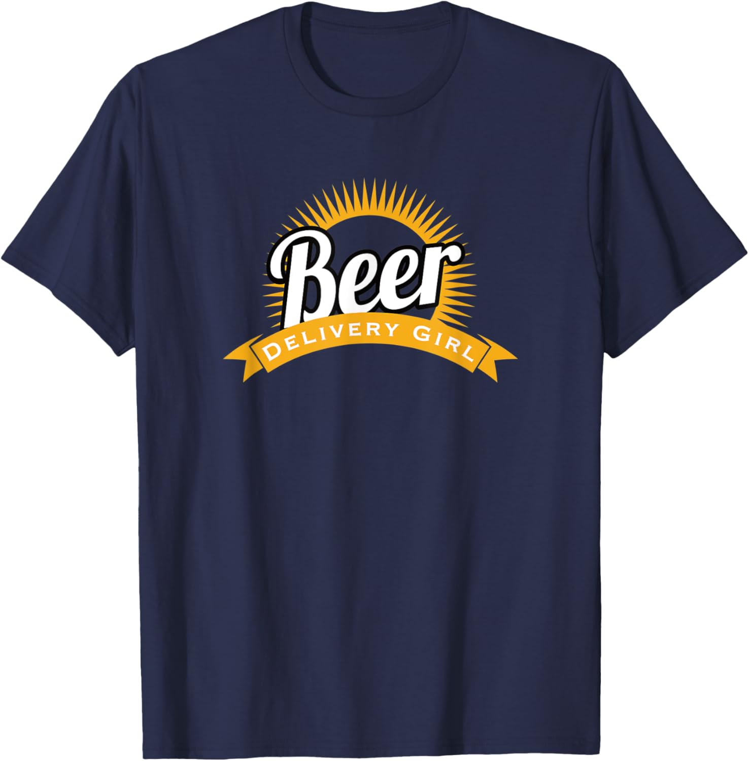 Beer Delivery Girl Funny Beer Drinking Party T-Shirt - T-Shirt | Navy