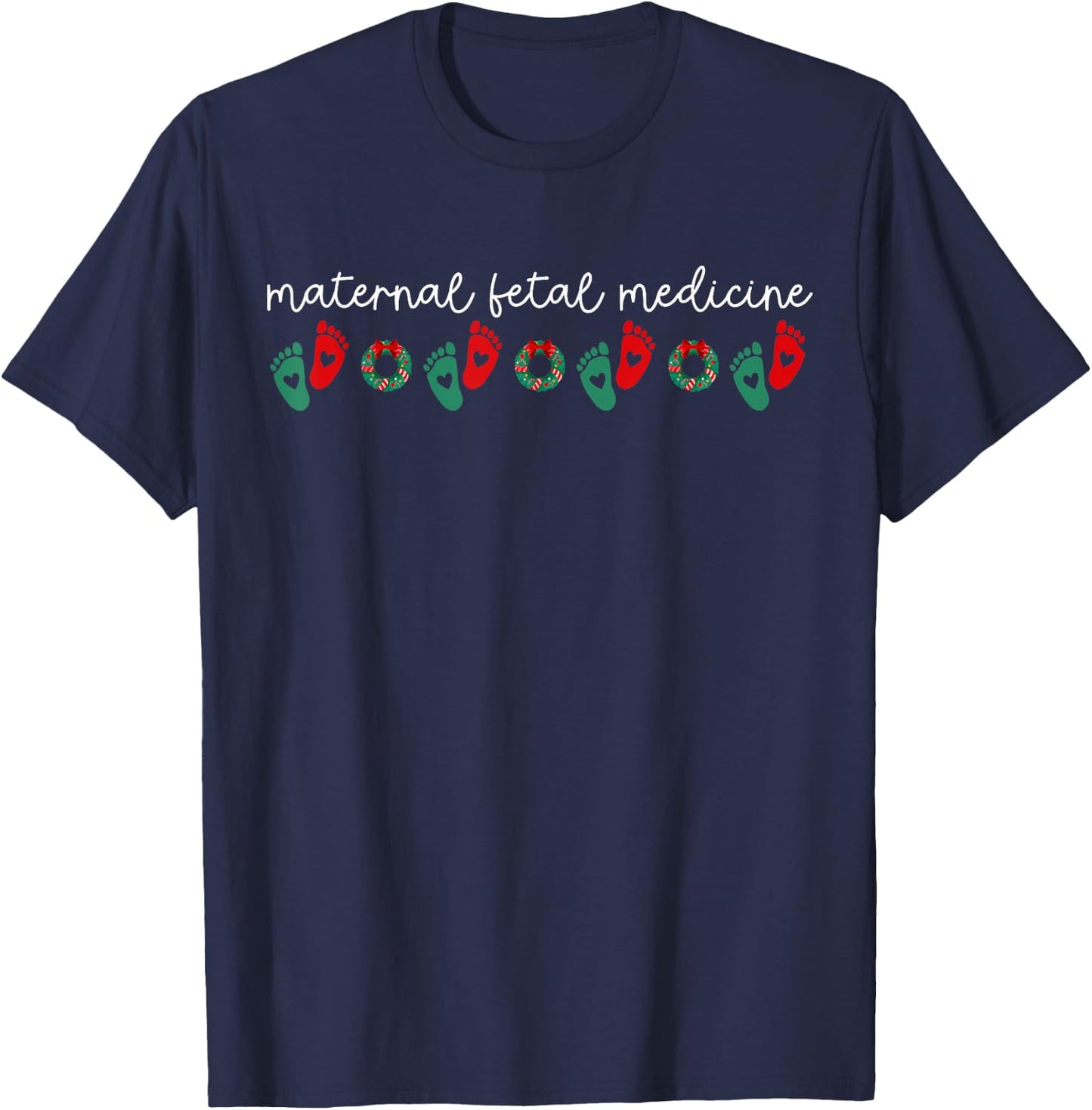 Maternal Fetal Medicine Medicine Sonographer OBGYN Christmas T-Shirt - T-Shirt | Navy