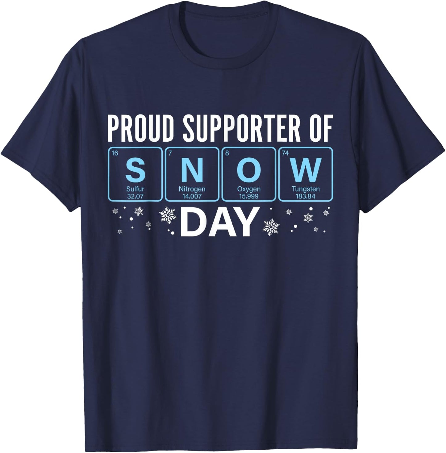 Proud Supporter Of Snow Days Christmas Chemistry Teacher T-Shirt - T-Shirt | Navy