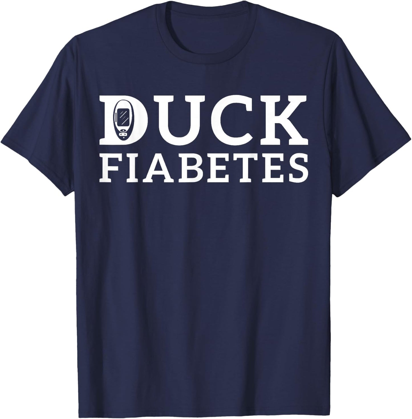 Duck Fiabetes Diabetes Awareness T-Shirt - T-Shirt | Navy