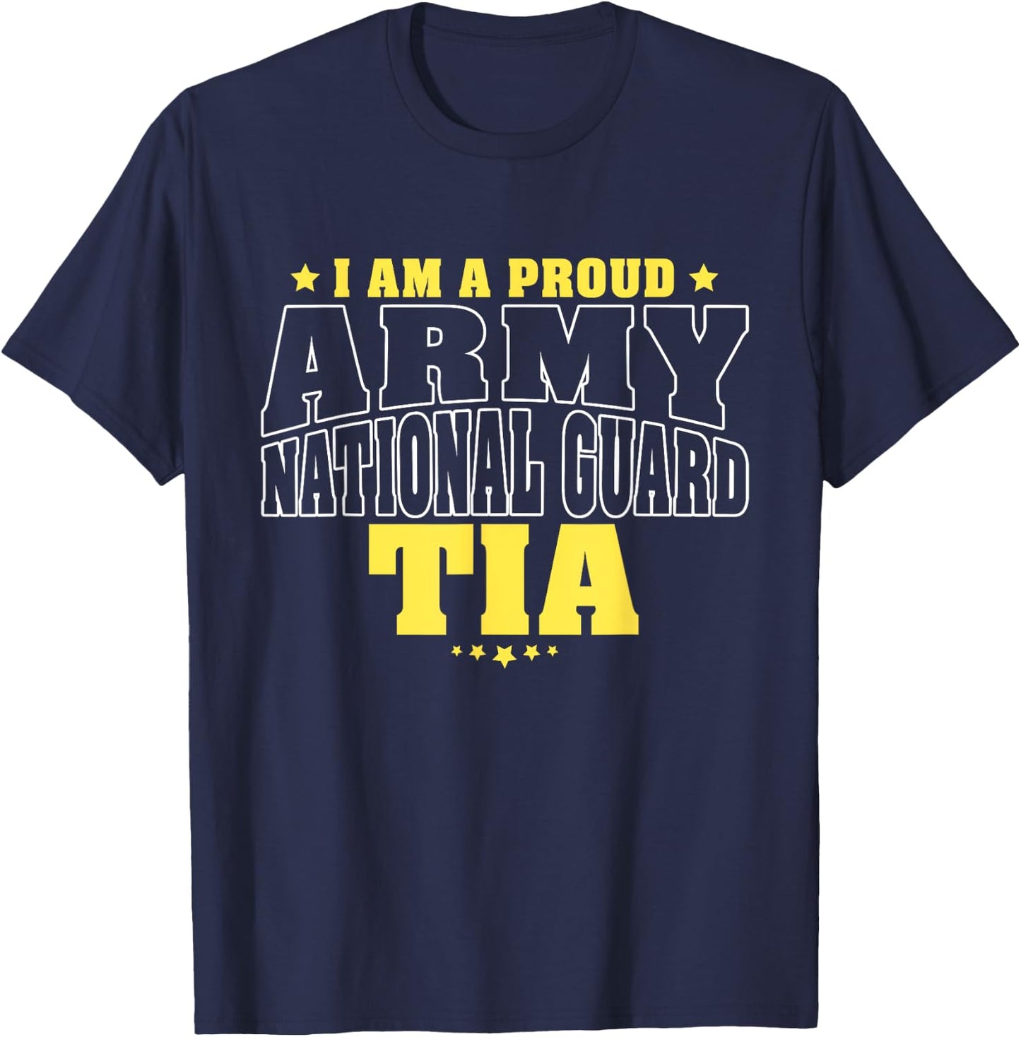 I Am A Proud Army National Guard Tia - Military Aunt Family T-Shirt - T-Shirt | Navy