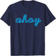 Skipper ahoy sailing knot sailor sailboat sail ship greeting T-Shirt - T-Shirt | Navy