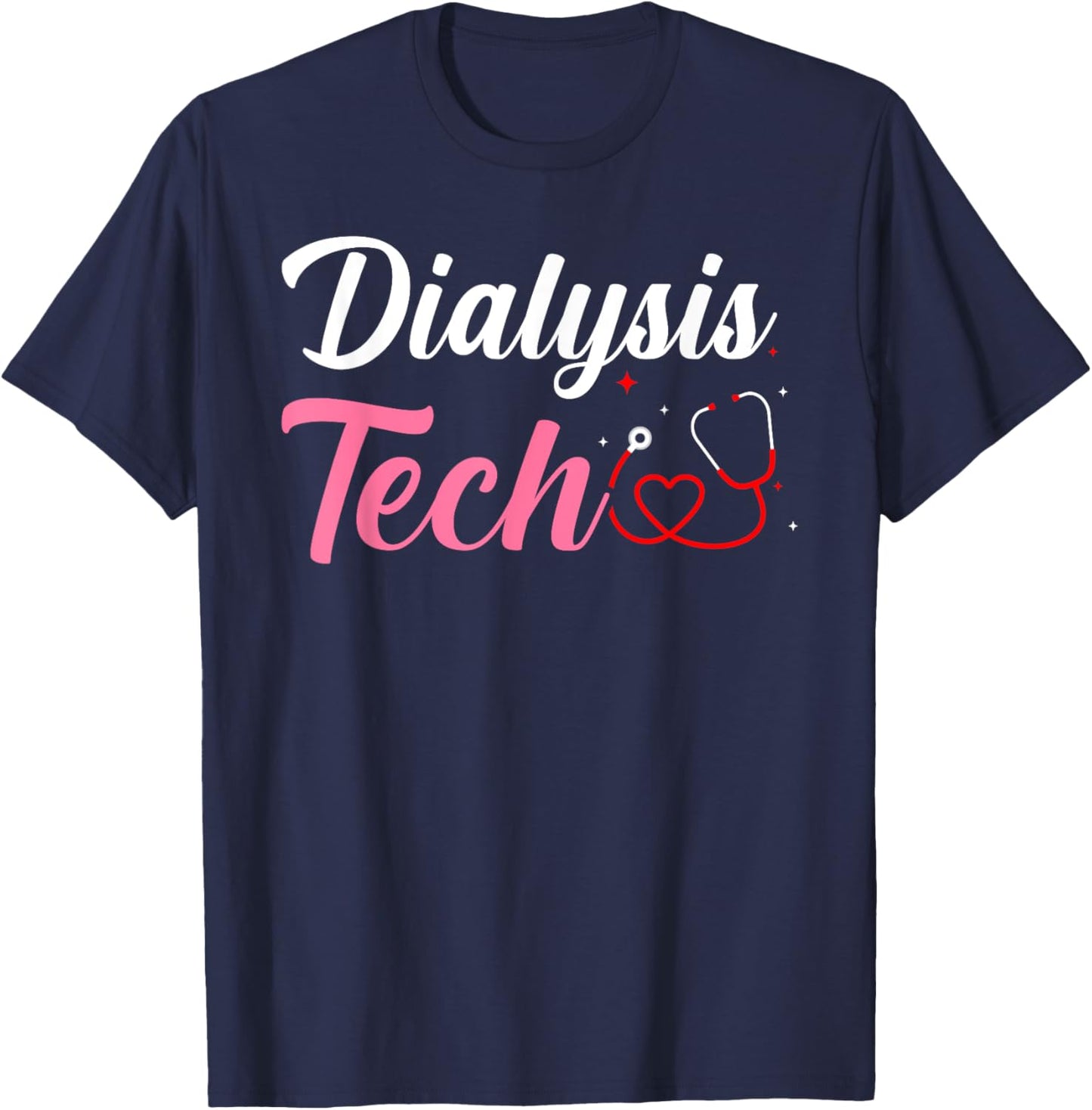 Dialysis Tech Technician T-Shirt - T-Shirt | Navy