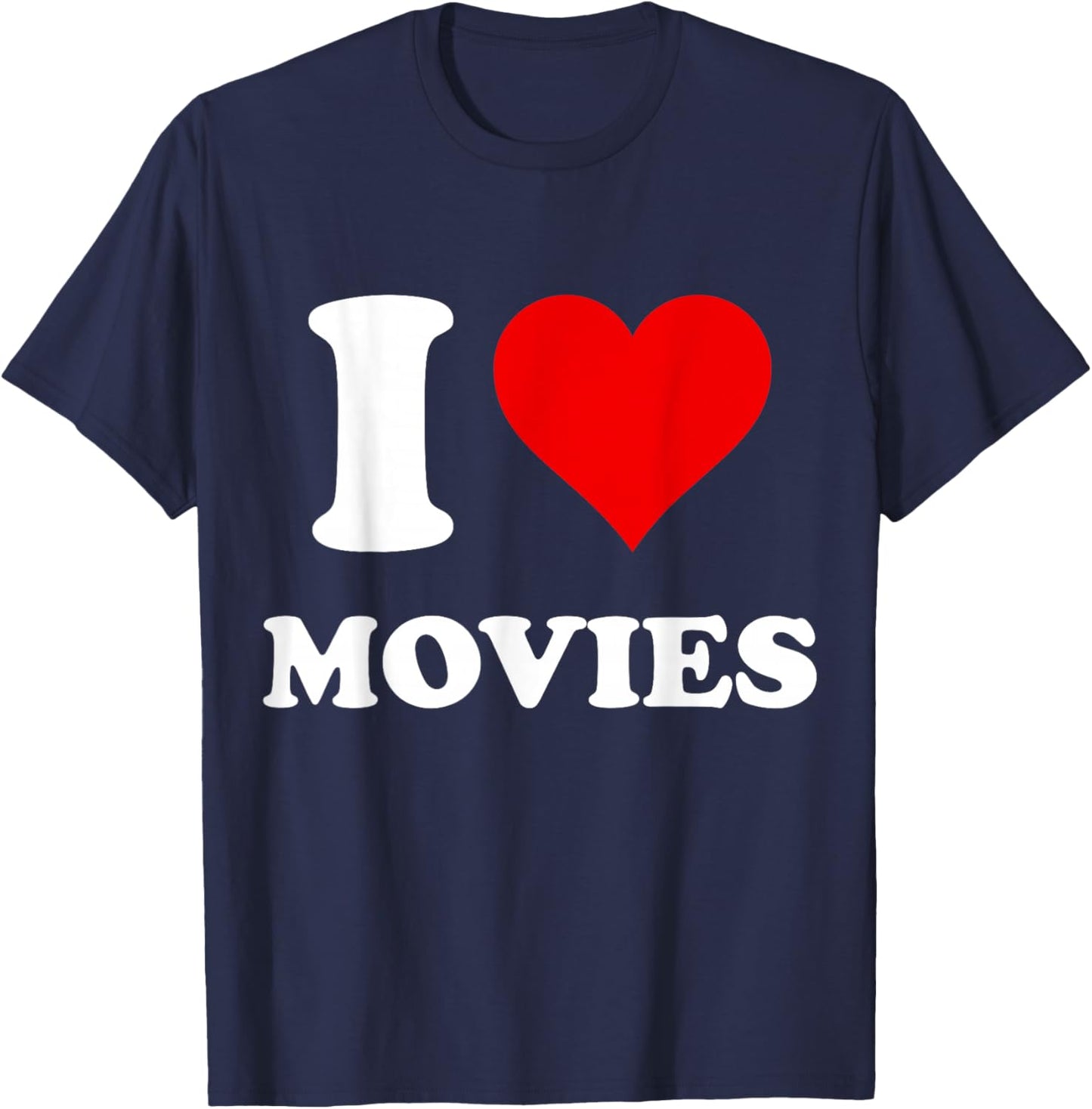 I Heart Movies I Love Movies T-Shirt - T-Shirt | Navy