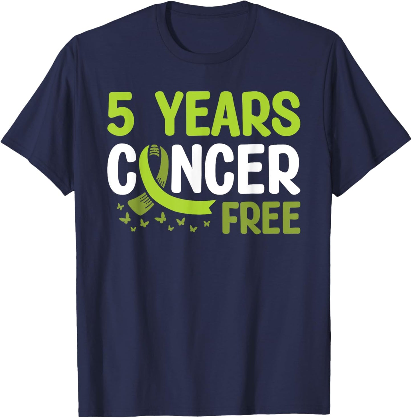 Non-hodgkin's Lymphoma Cancer Awareness 5 Years Cancer Free T-Shirt - T-Shirt | Navy